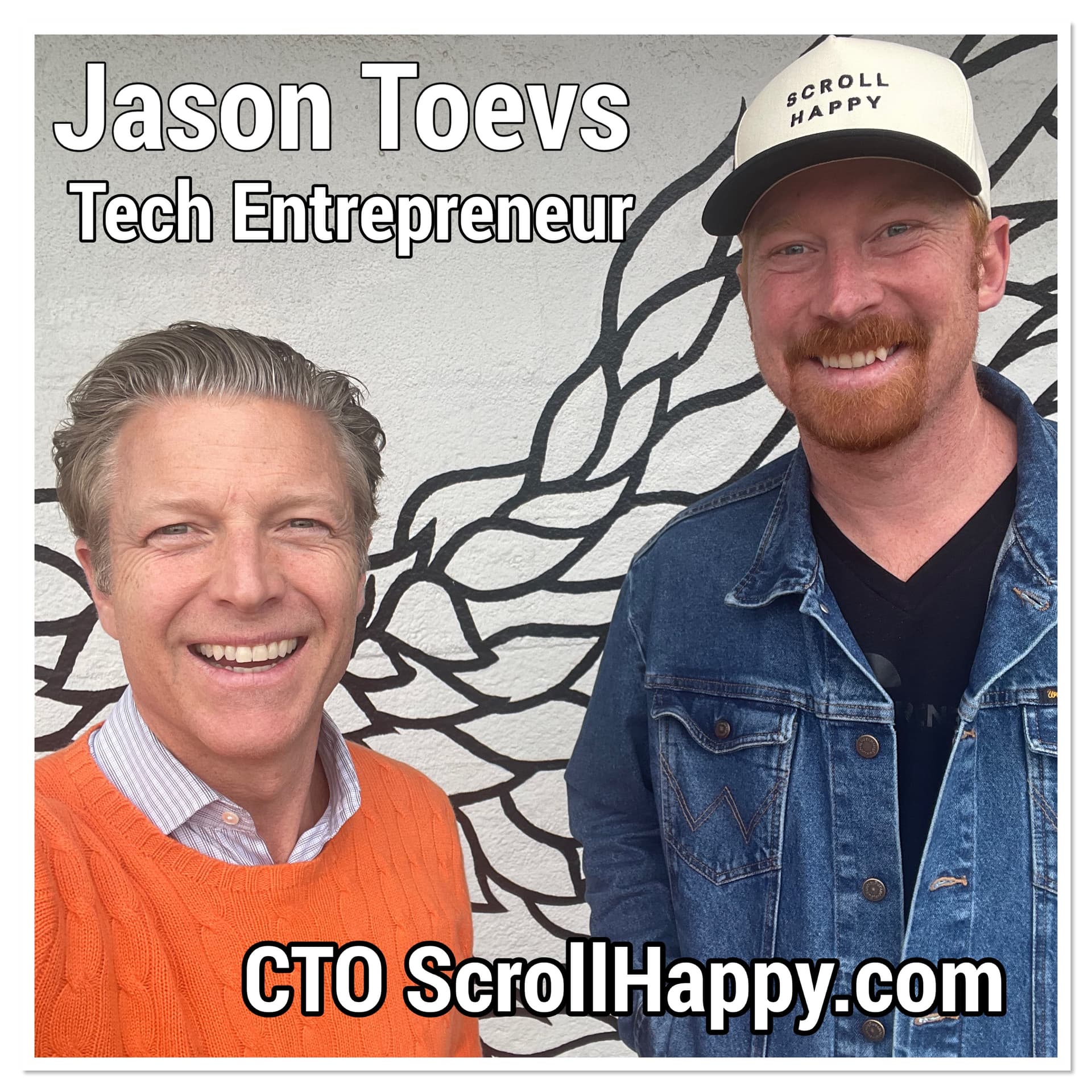 Jason Toevs, Tech Entrepreneur, CTO ScrollHappy.com by UP - ICTPODCAST cover