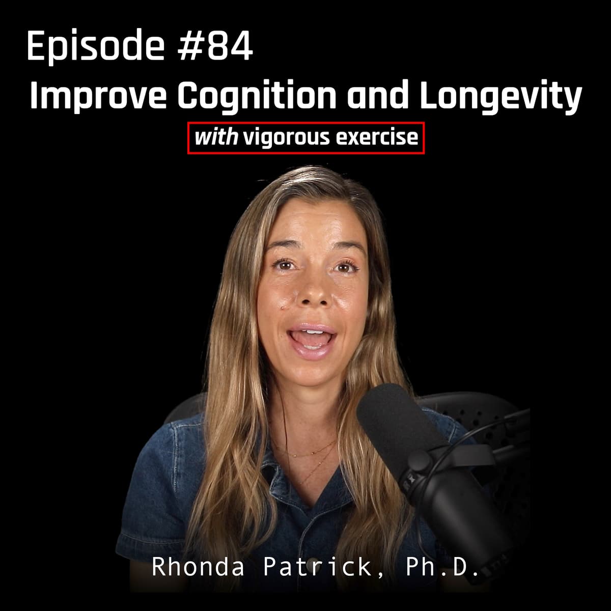 #084 The Longevity & Brain Benefits of Vigorous Exercise | Dr. Rhonda Patrick - FoundMyFitness cover