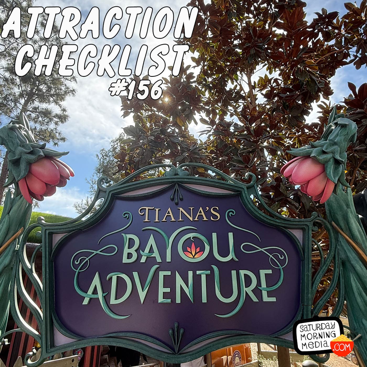 156 - Tiana's Bayou Adventure - Disneyland - Attraction Checklist cover