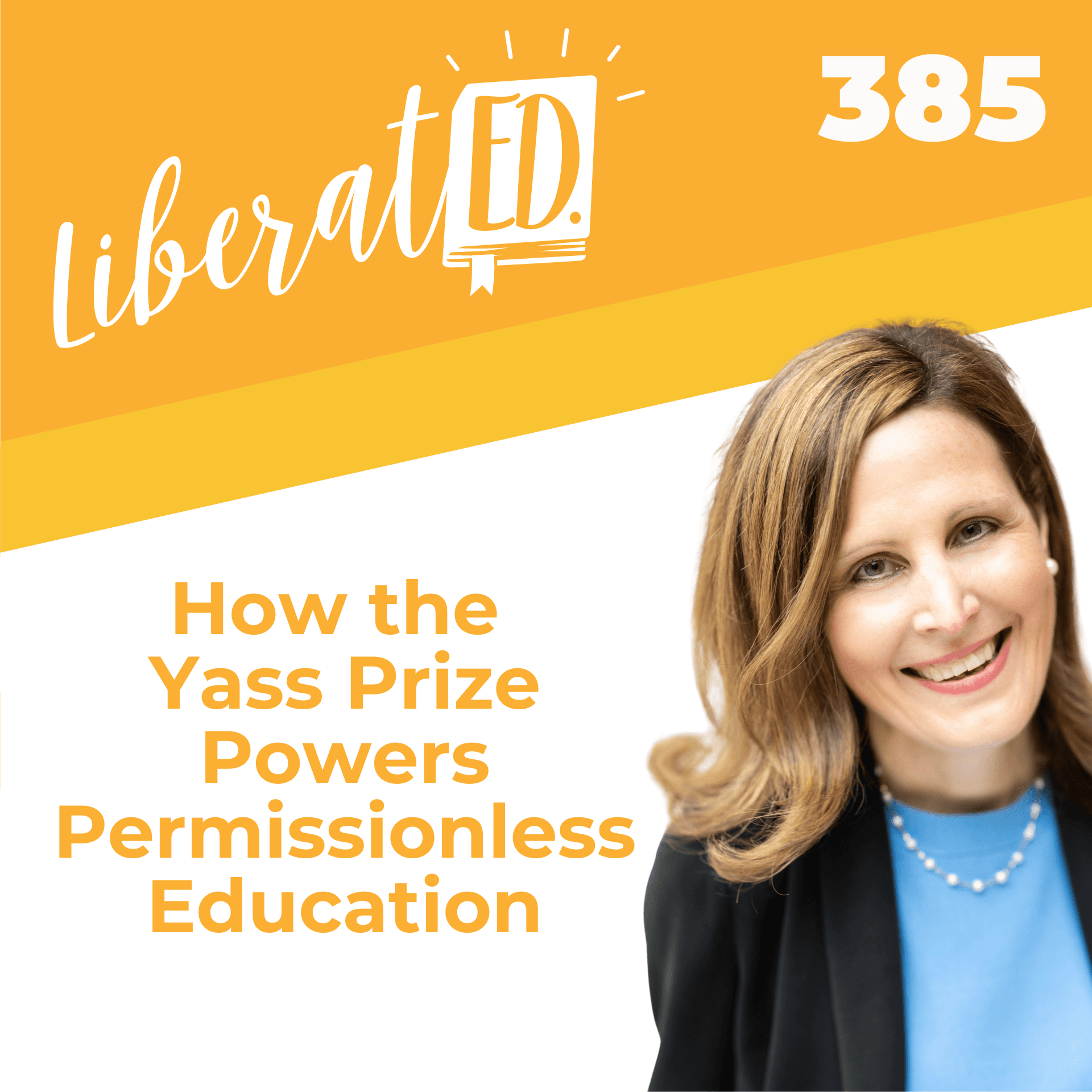 How the Yass Prize Powers Permissionless Education - LiberatED Podcast cover