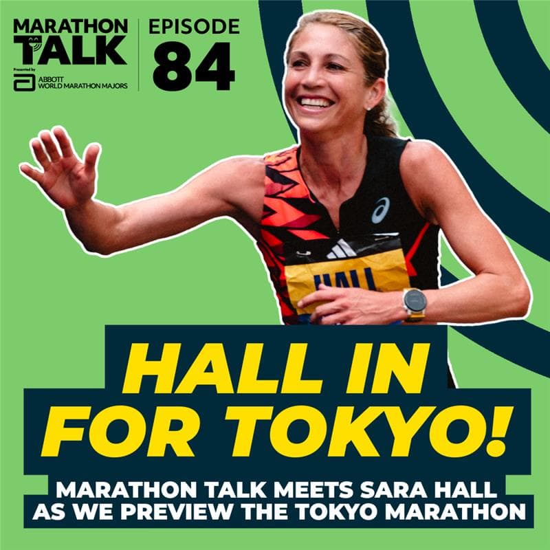 EP84 | Hall In For Tokyo! - Marathon Talk meets Sara Hall as we preview the Tokyo Marathon - Marathon Talk cover