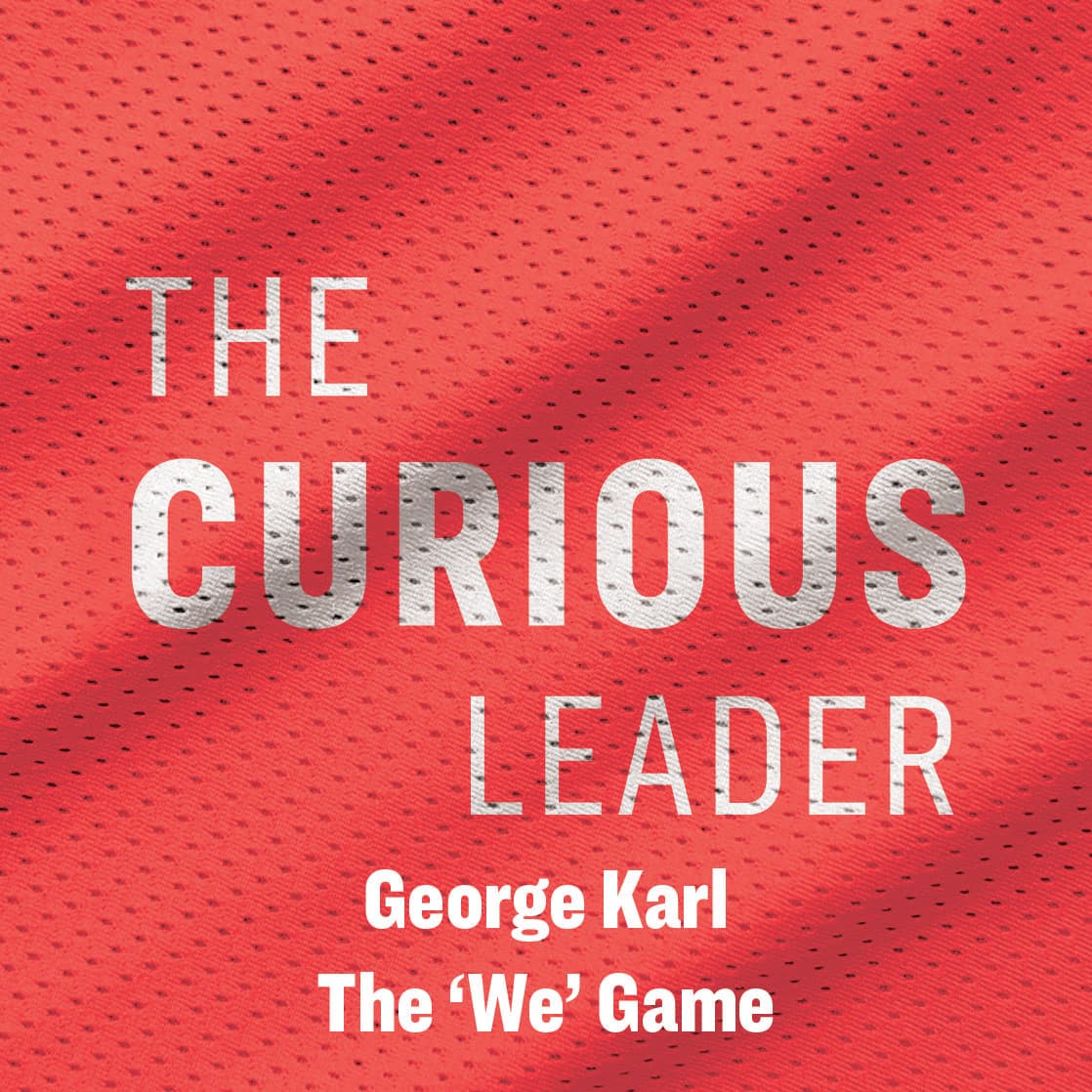 George Karl - The 'We' Game - The Curious Leader with Coby Karl cover