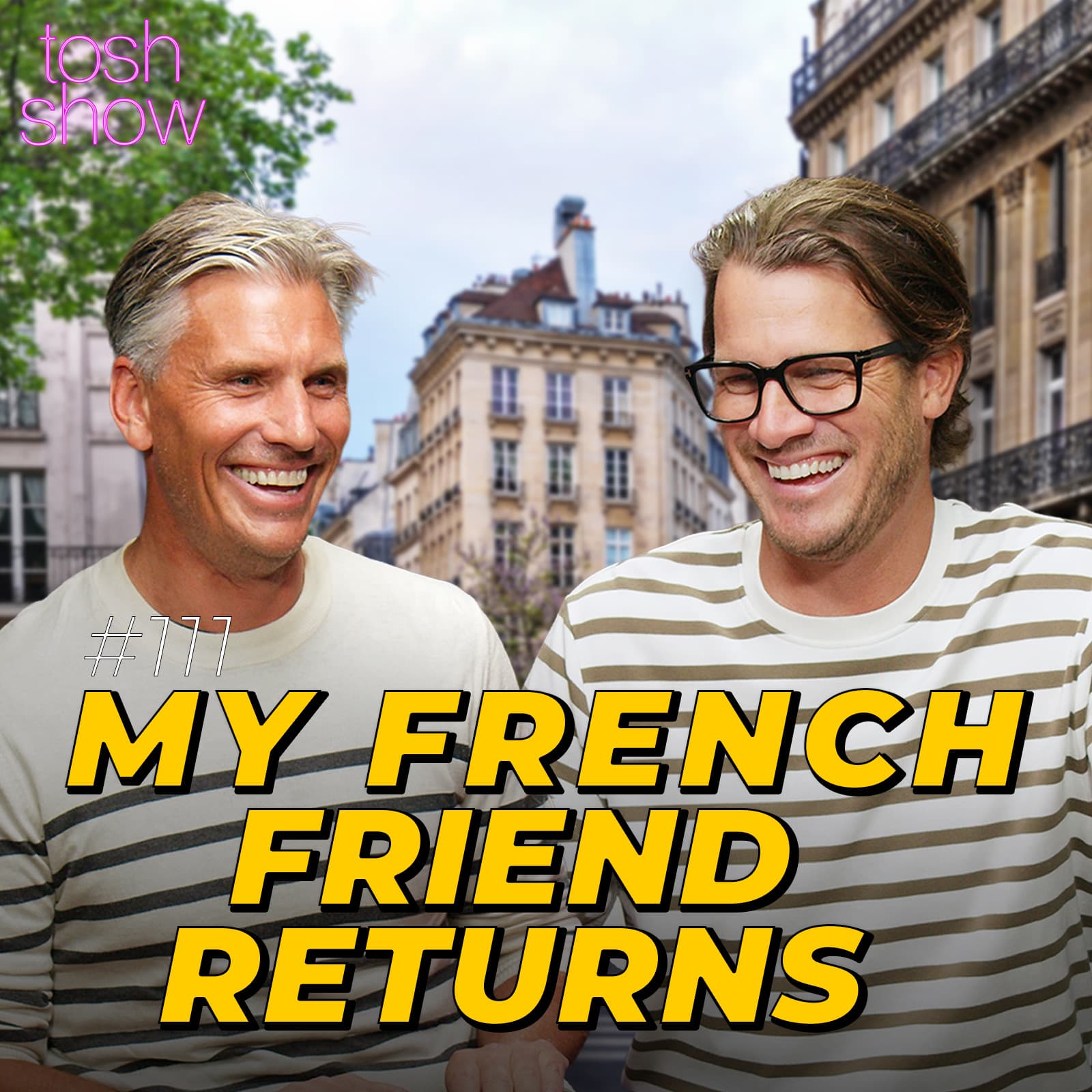 My French Friend Returns - Pierre Labasque - Tosh Show cover