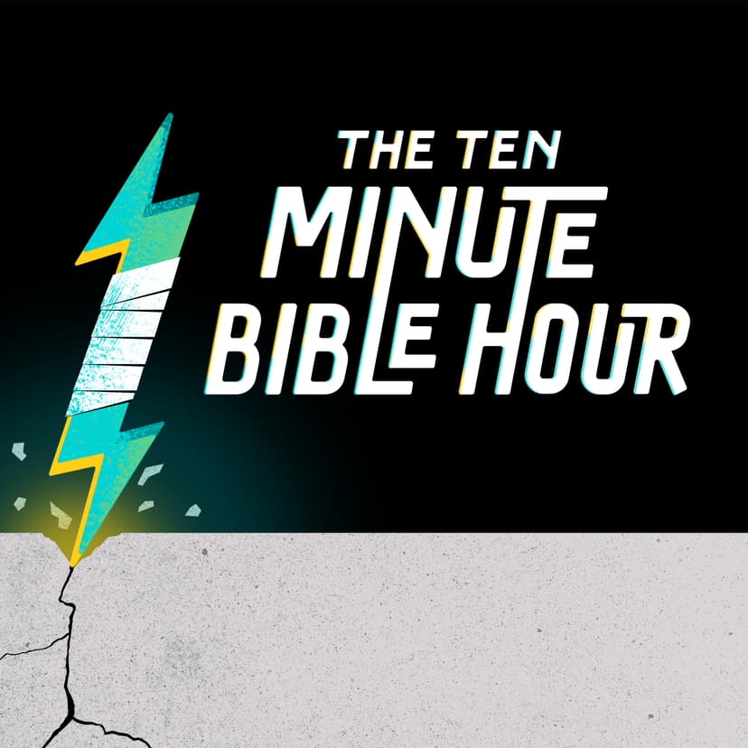The Ten Minute Bible Hour Podcast cover