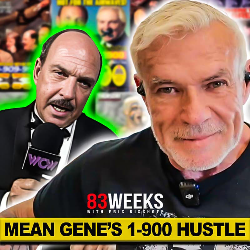 Episode 394: Mean Gene's 1-900 Hustle - 83 Weeks with Eric Bischoff cover