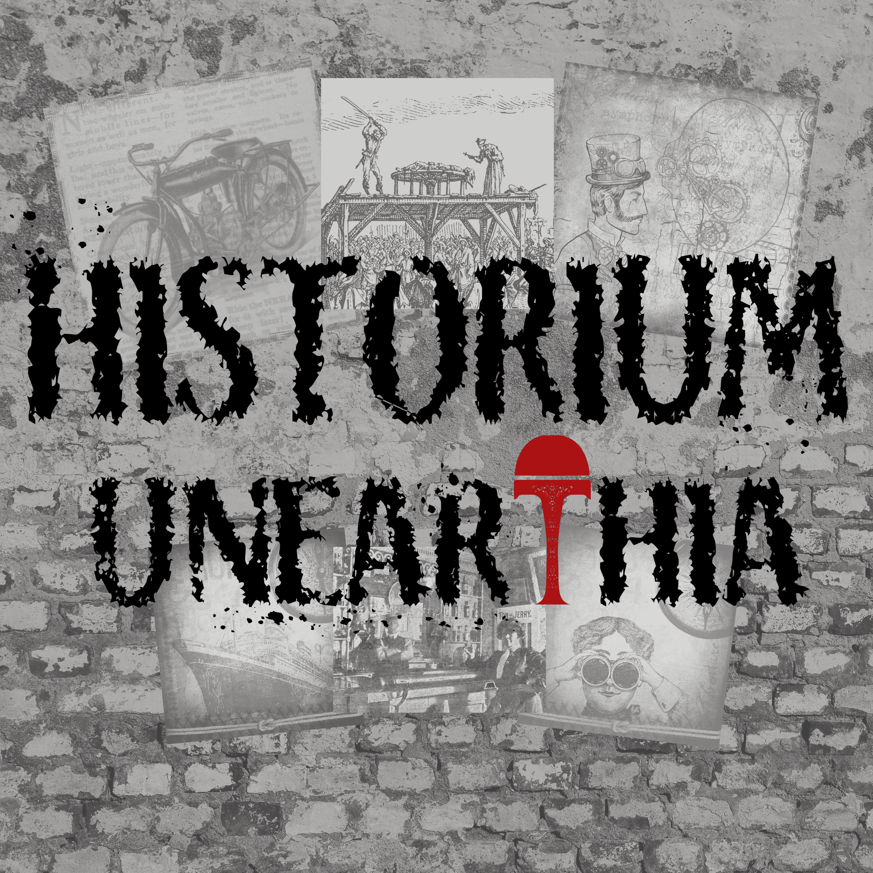 Historium Unearthia: Unearthing History's Lost and Untold Stories cover