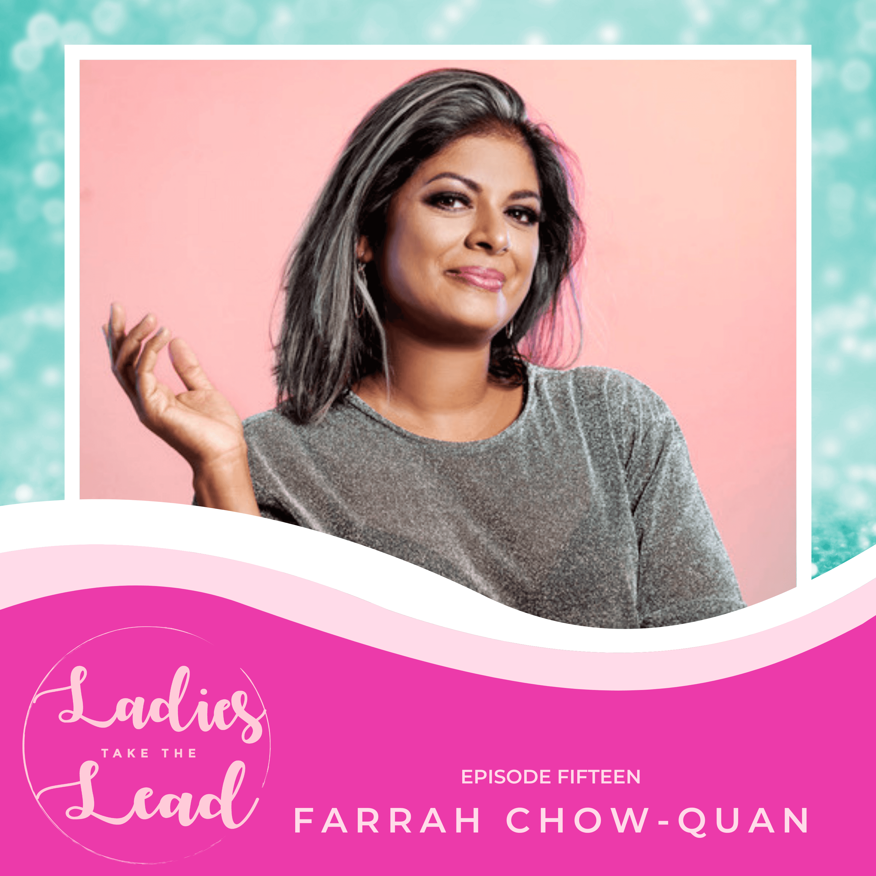 Ep 15 Carnival Kicks - Farrah Chow Quan - Ladies Take The Lead cover