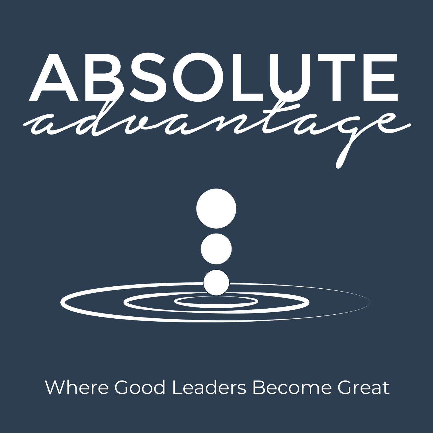Absolute Advantage Podcast cover