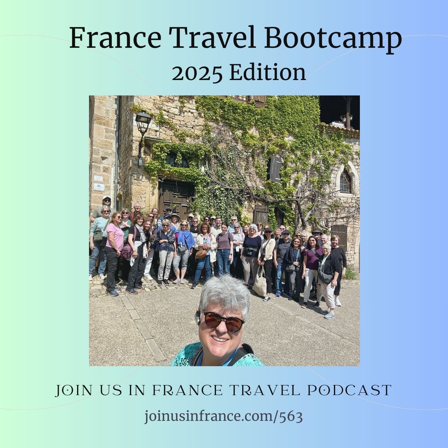 France Travel Bootcamp 2025 - Join Us in France Travel Podcast cover