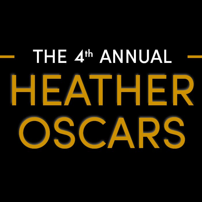 The 4th Annual Heather Oscars - If You're Listening cover