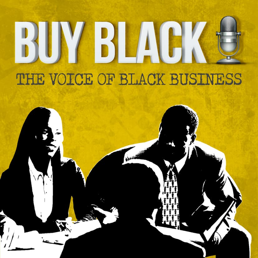 Buy Black Podcast | The Voice of Black Business cover