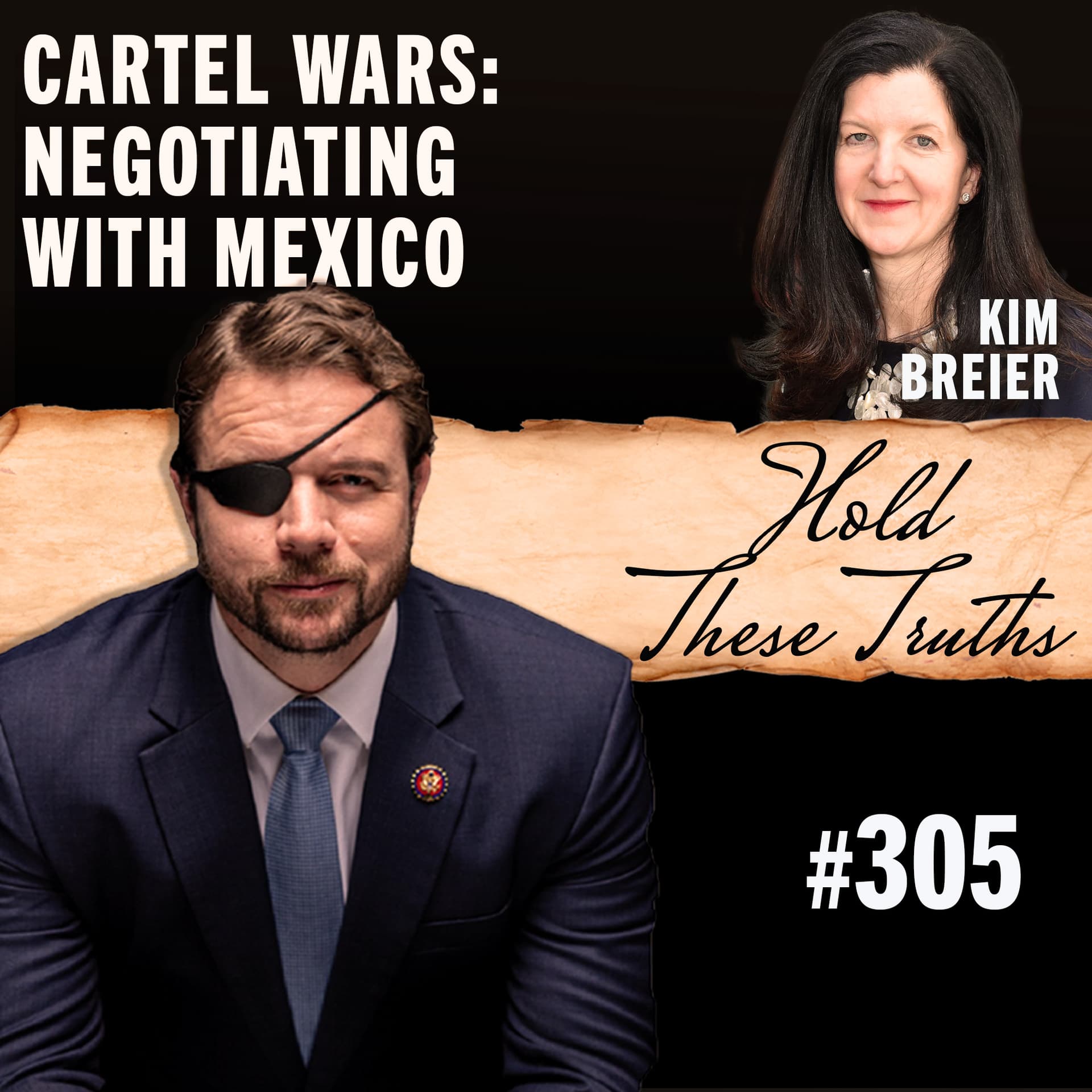 Cartel Wars: Negotiating with Mexico | Kim Breier — Hold These Truths with Dan Crenshaw cover