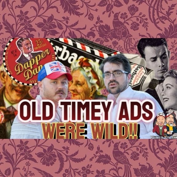 INSANE Old Timey Ads and More! - Puttin' On Airs cover