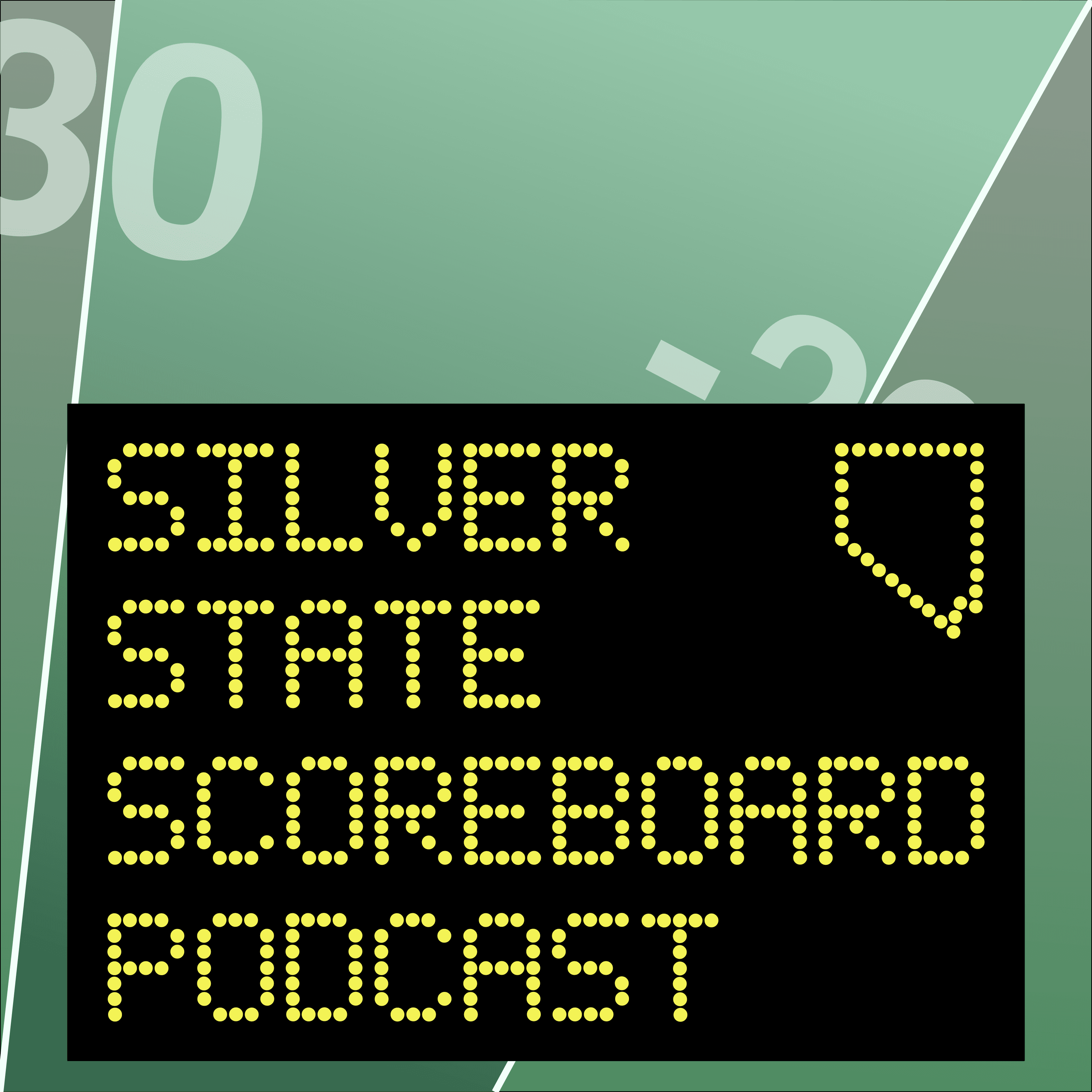 The Silver State Scoreboard Show cover
