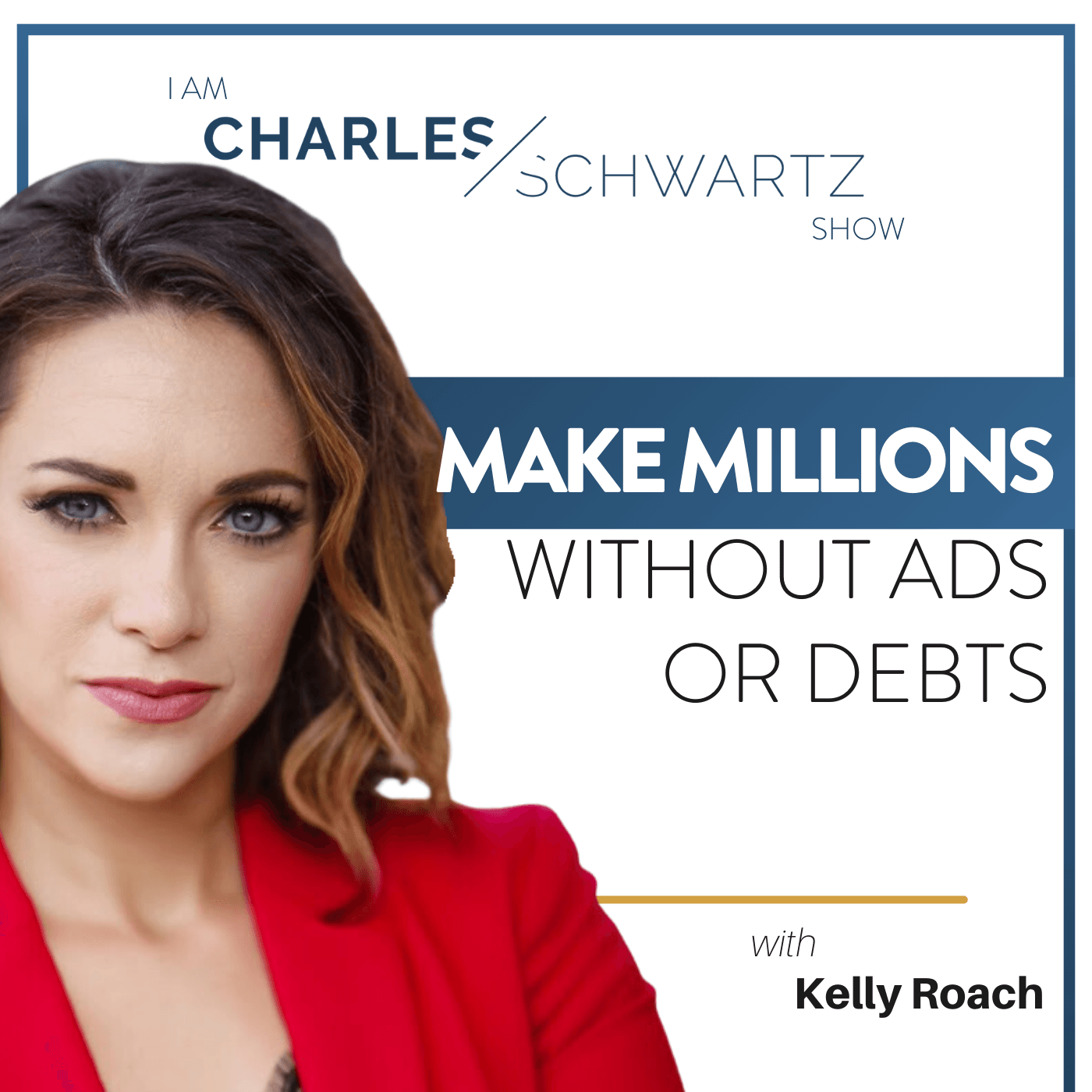 Make Millions Without Ads or Debts - Proven Podcast cover