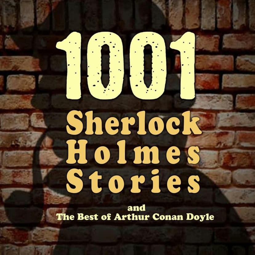 1001 Sherlock Holmes Stories & The Best of Sir Arthur Conan Doyle cover