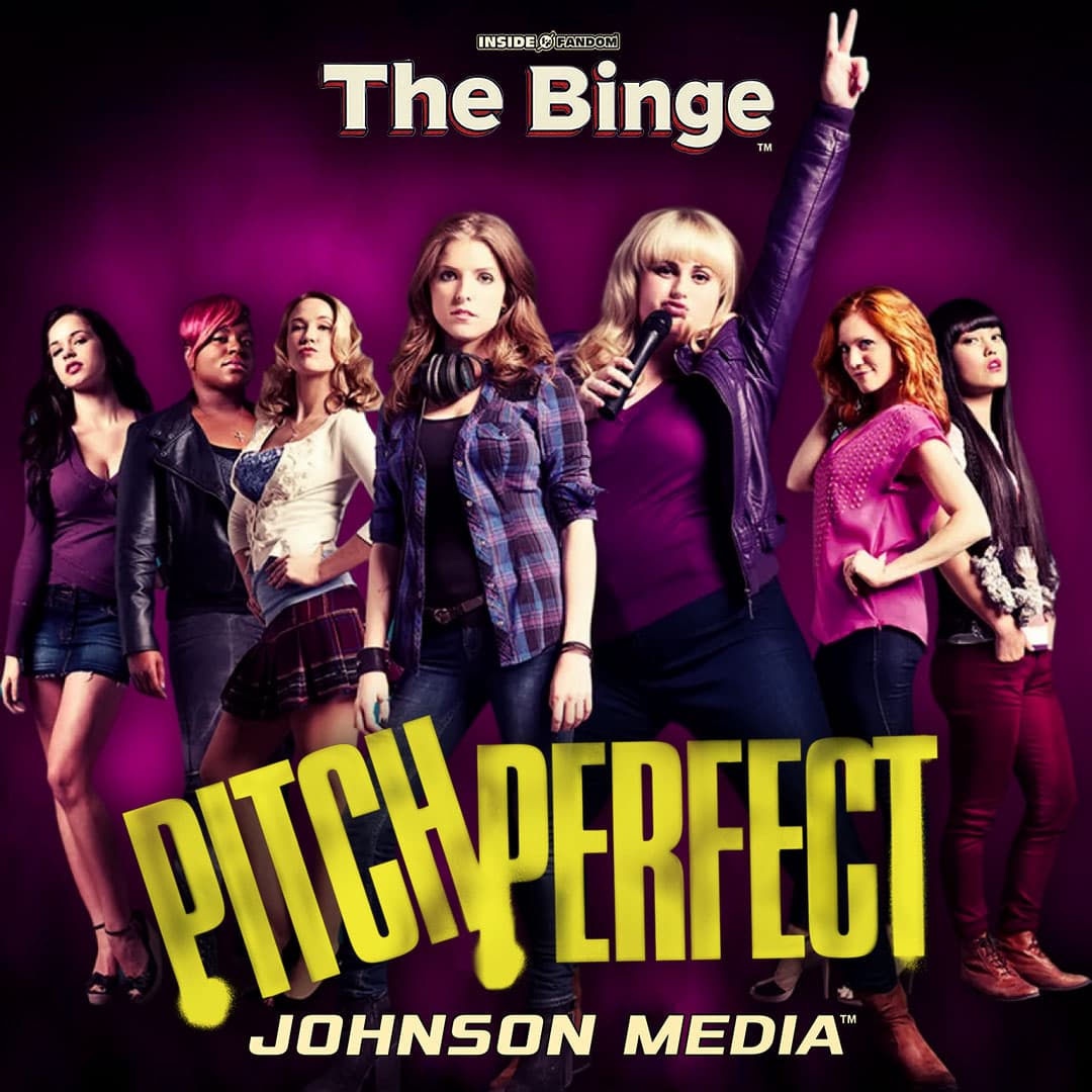Pitch Perfect — The Movie That Made A Cappella Cool (Briefly) | The Binge Podcast - The Binge cover