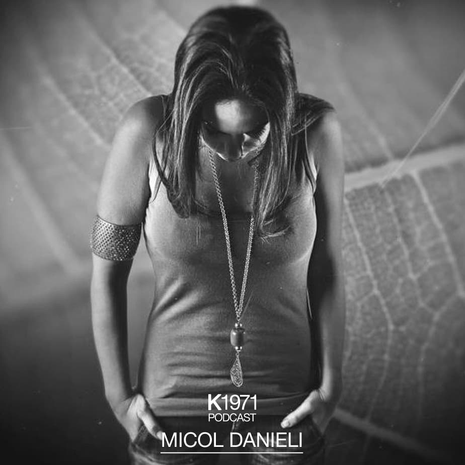K1971 PODCAST - MICOL DANIELI - K1971 Podcast cover