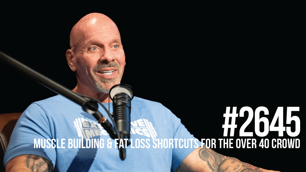 2645: Muscle Building & Fat Loss Shortcuts for the Over 40 Crowd With Stan Efferding - Mind Pump: Raw Fitness Truth cover