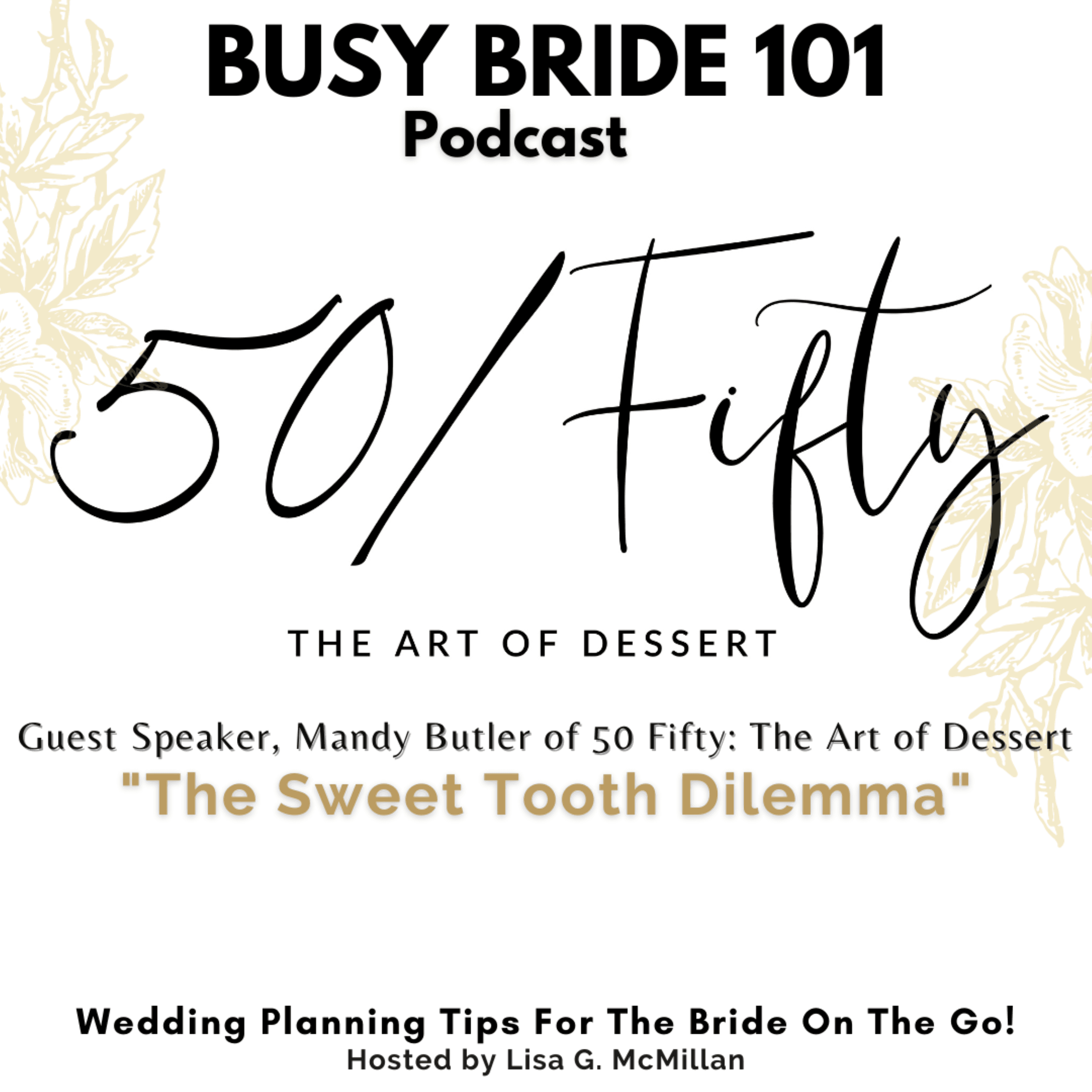 The Sweet Tooth Dilemma - Busy Bride 101 cover