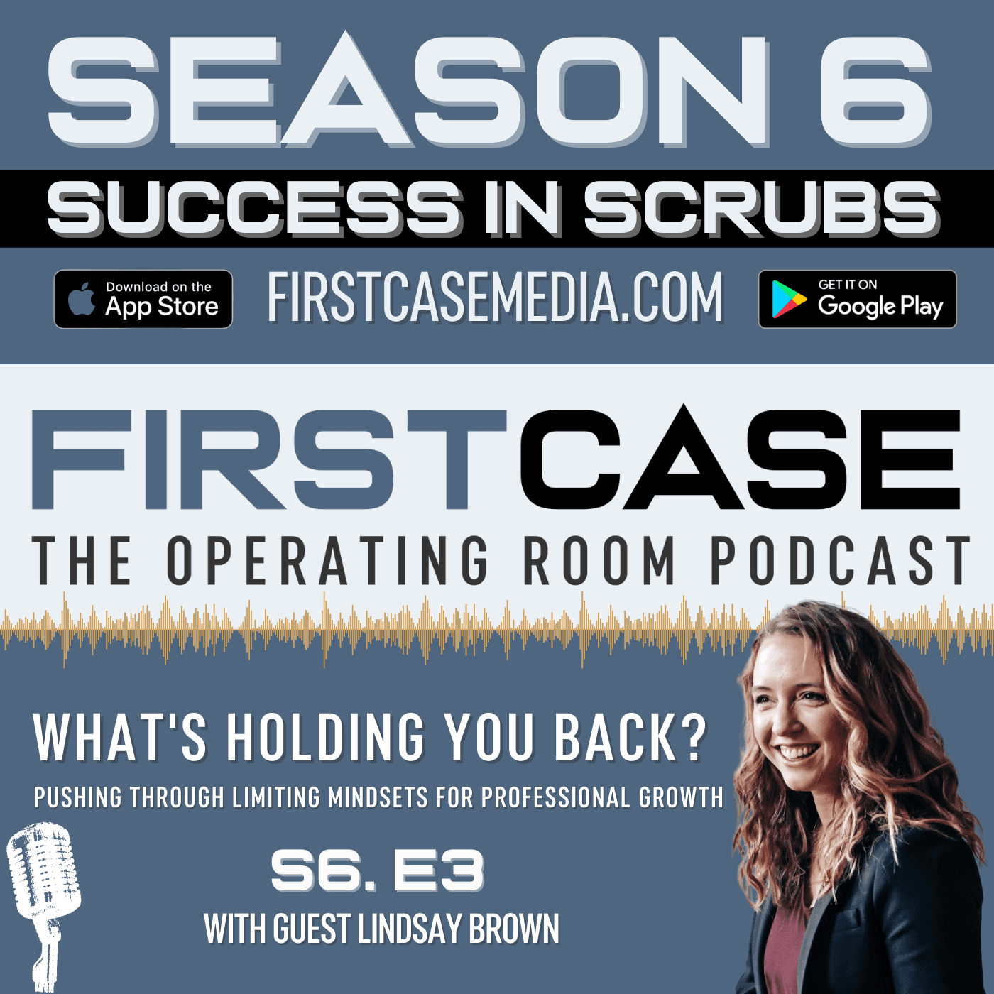 What's Holding You Back: Pushing Through Limiting Mindsets for Professional Growth - First Case Podcast cover