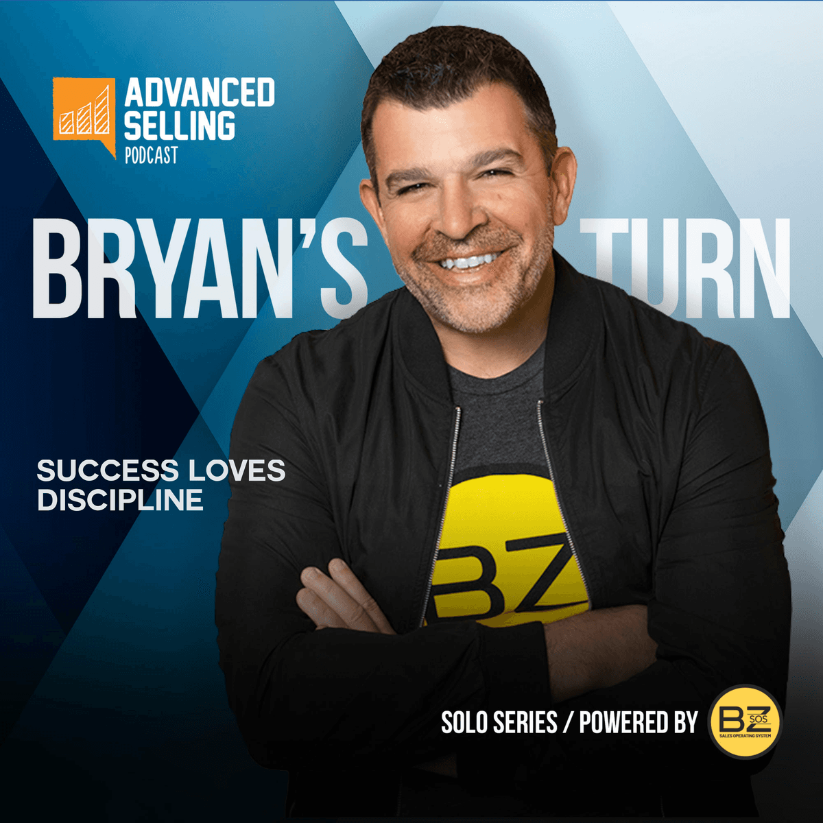 Success Loves Discipline - The Advanced Selling Podcast cover