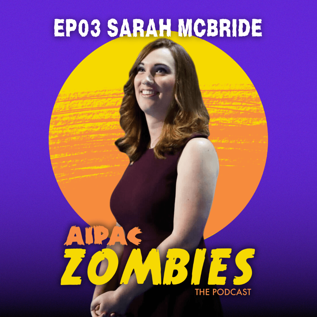Sarah McBride - AIPAC Zombies cover