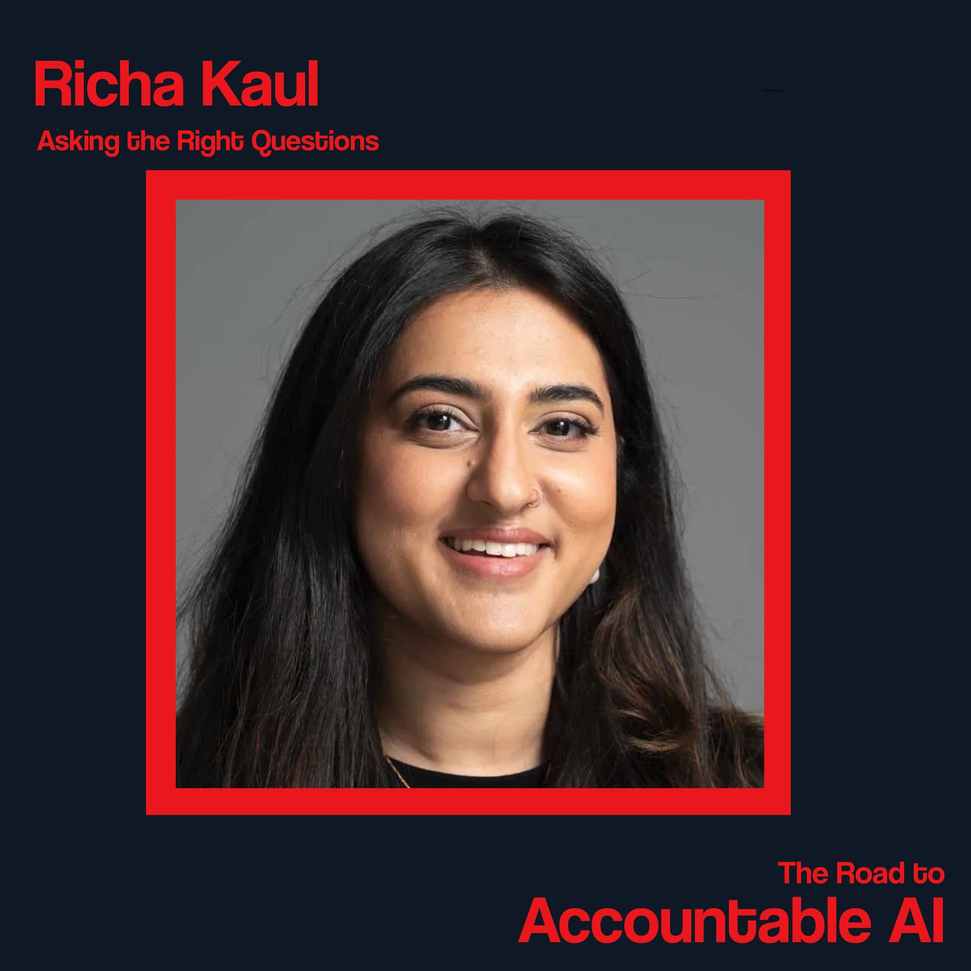 Richa Kaul, Complyance: Asking the Right Questions - The Road to Accountable AI cover