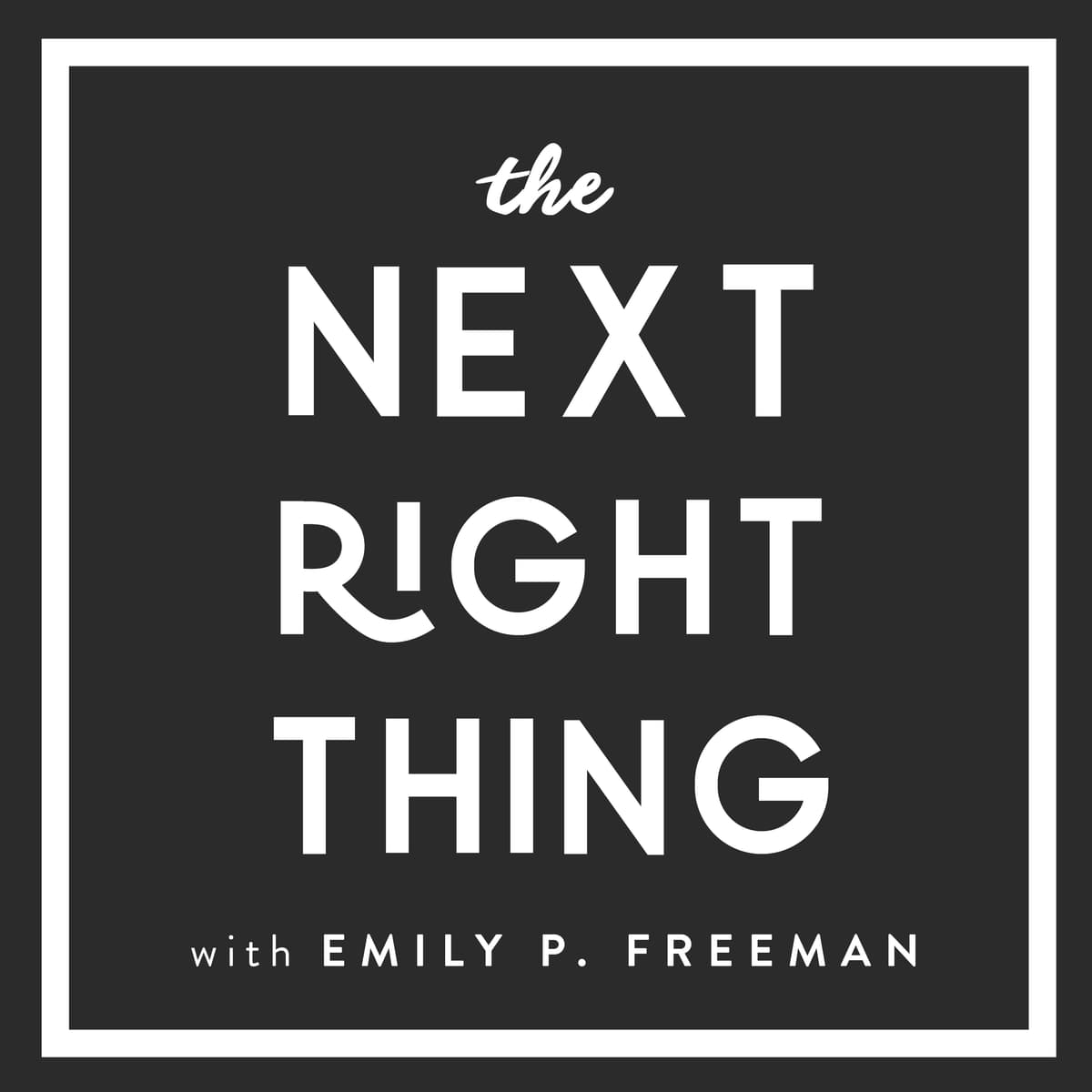 361: Managing Time and Expectations - The Next Right Thing cover