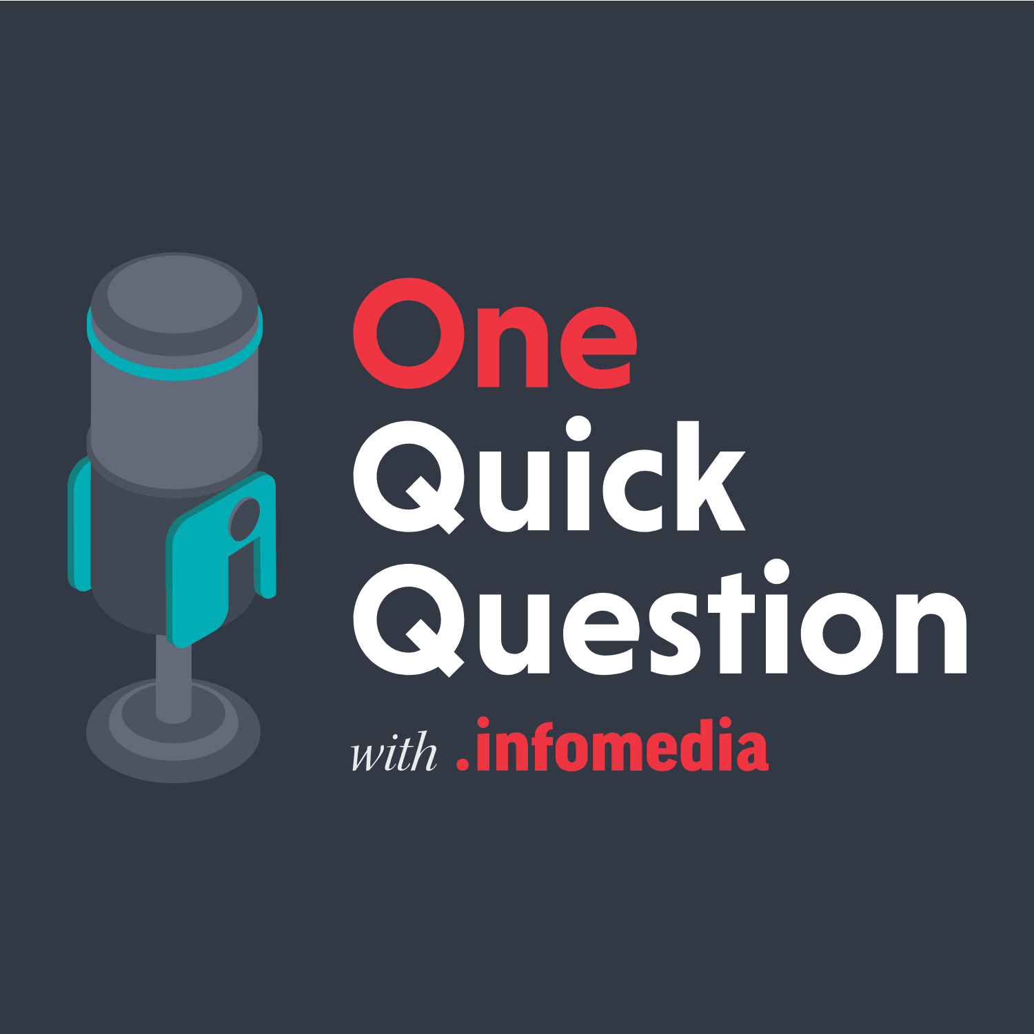 One Quick Question with Infomedia cover