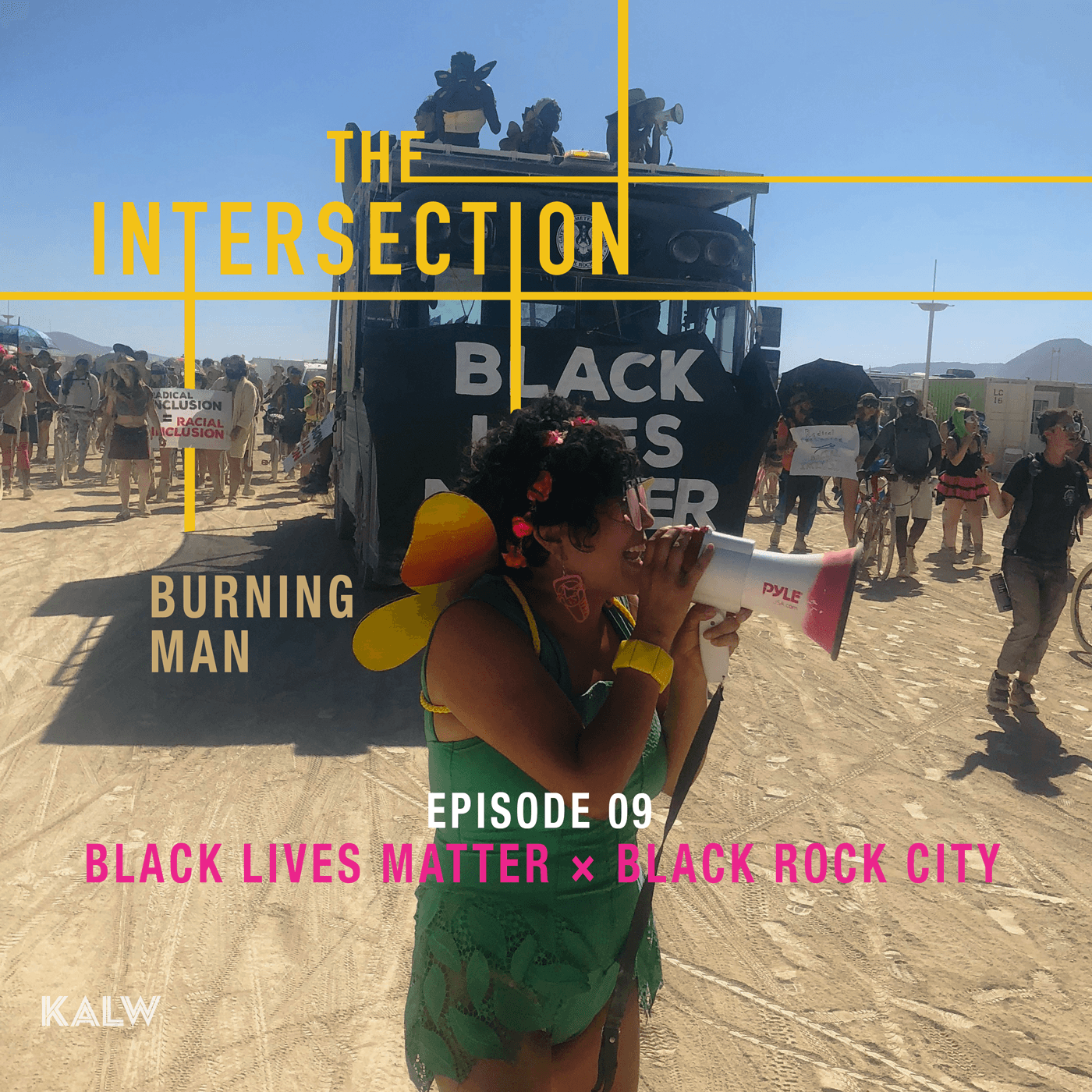 S03 E09 - BLACK LIVES MATTER meets BLACK ROCK CITY - THE INTERSECTION cover