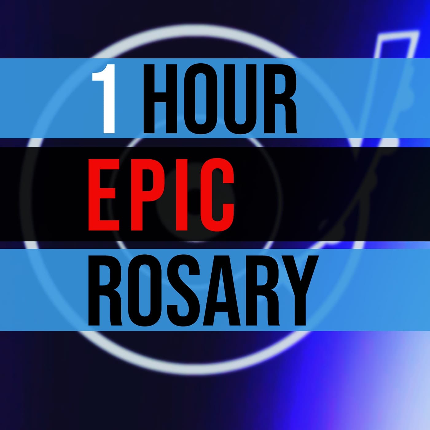 1 Hour Rosary - EPIC - A Rosary Companion cover