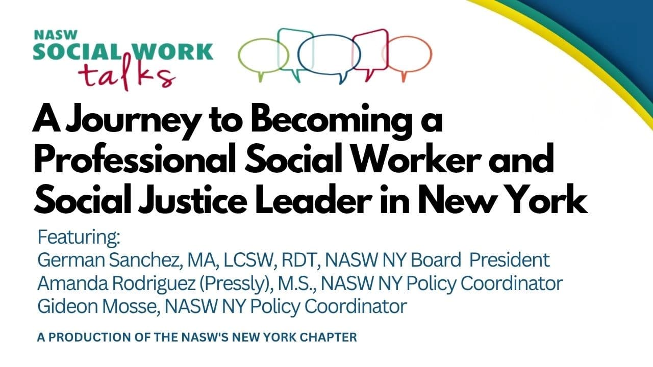 EP 140 -   A Journey To Becoming a Social Worker and Social Justice Leader - NASW Social Work Talks cover