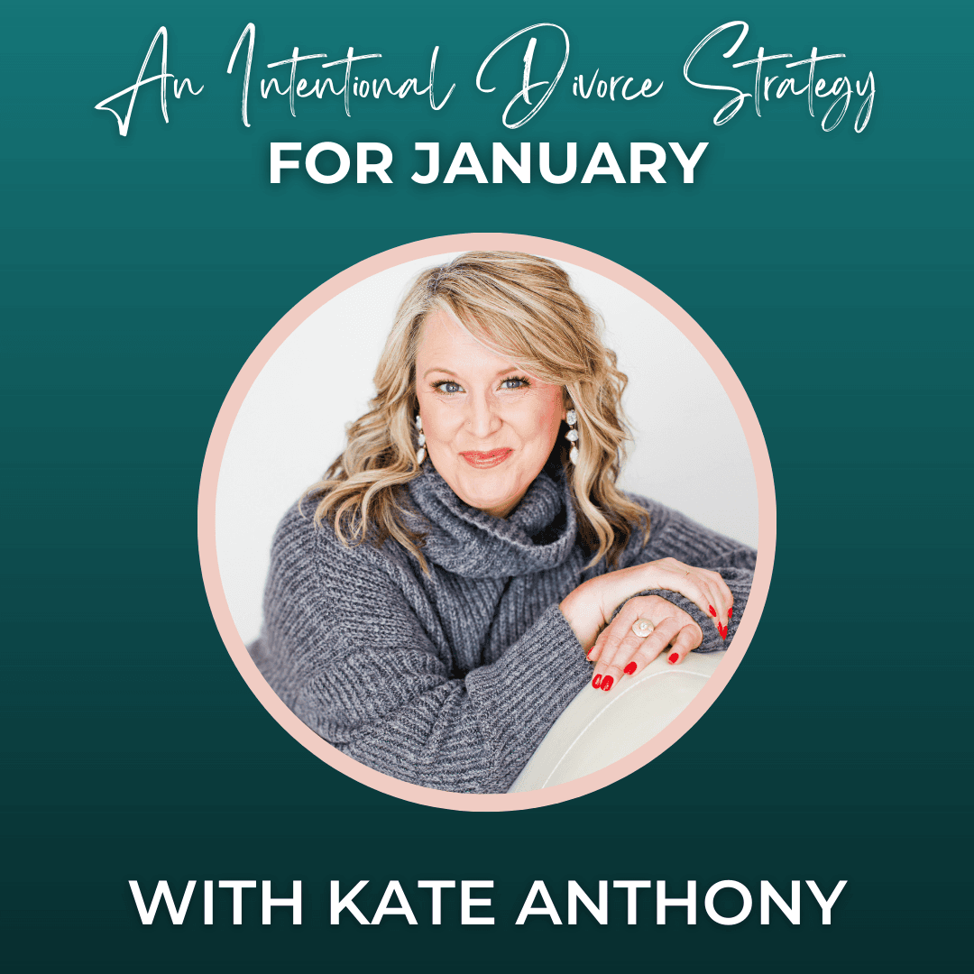 Episode 352: An Intentional Divorce Strategy for January - The Divorce Survival Guide Podcast cover