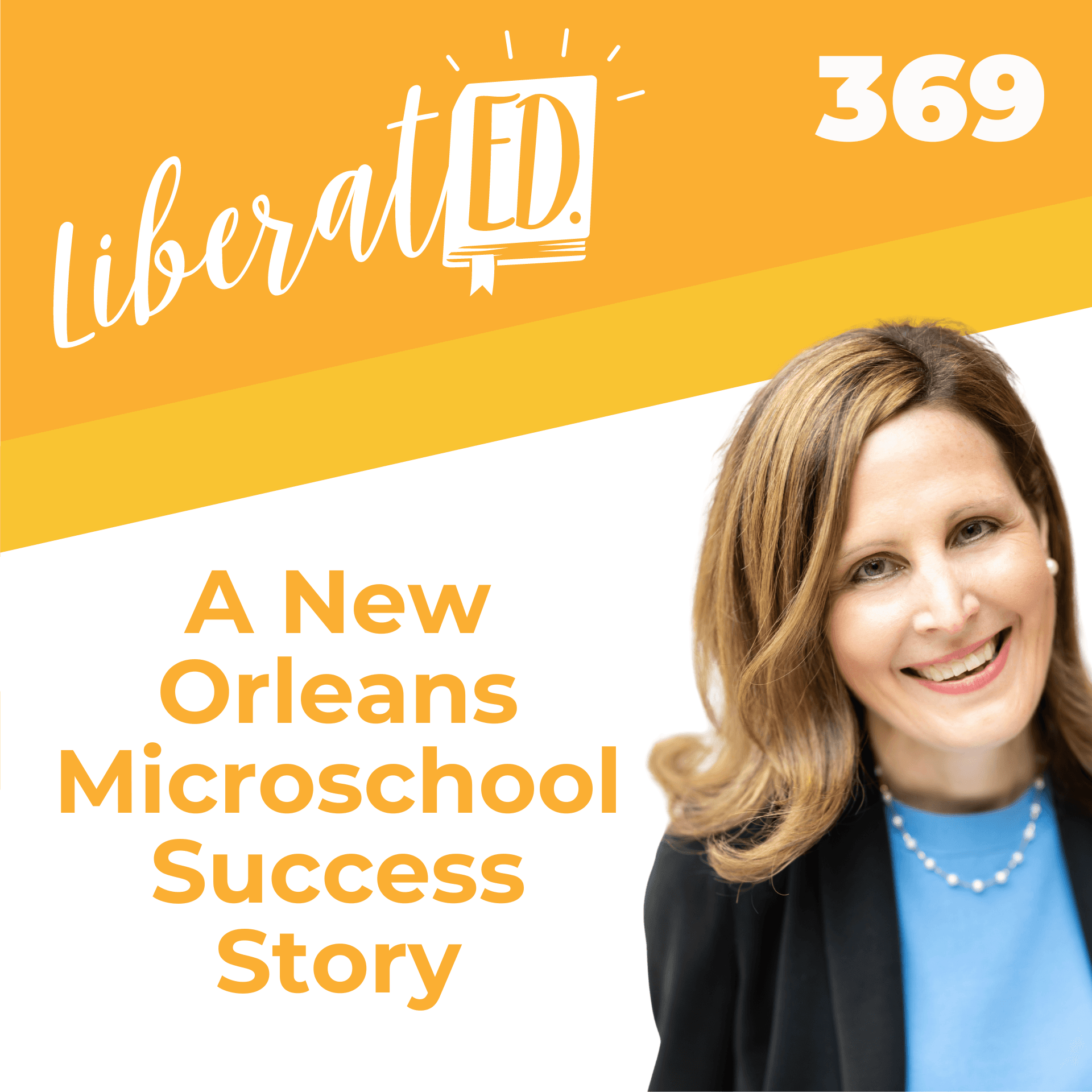 A New Orleans Microschool Success Story - LiberatED Podcast cover