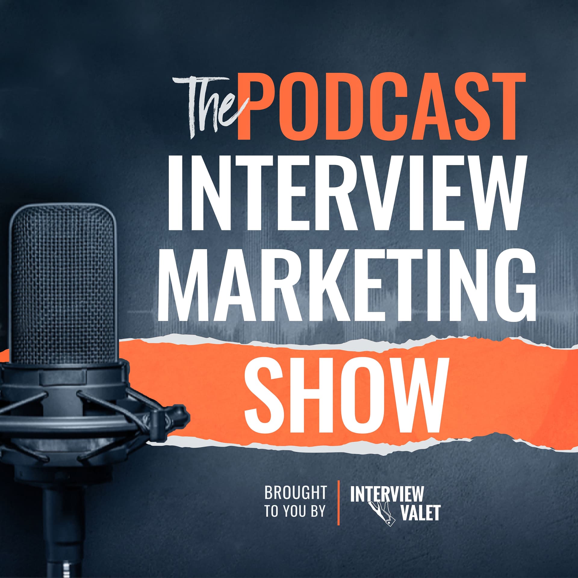 The Podcast Interview Marketing Show cover