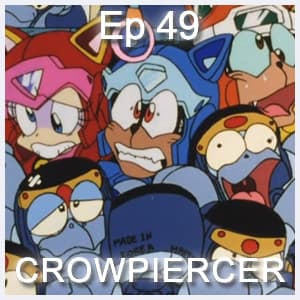#049 - Crowpiercer - The Samurai Pizza Cast cover