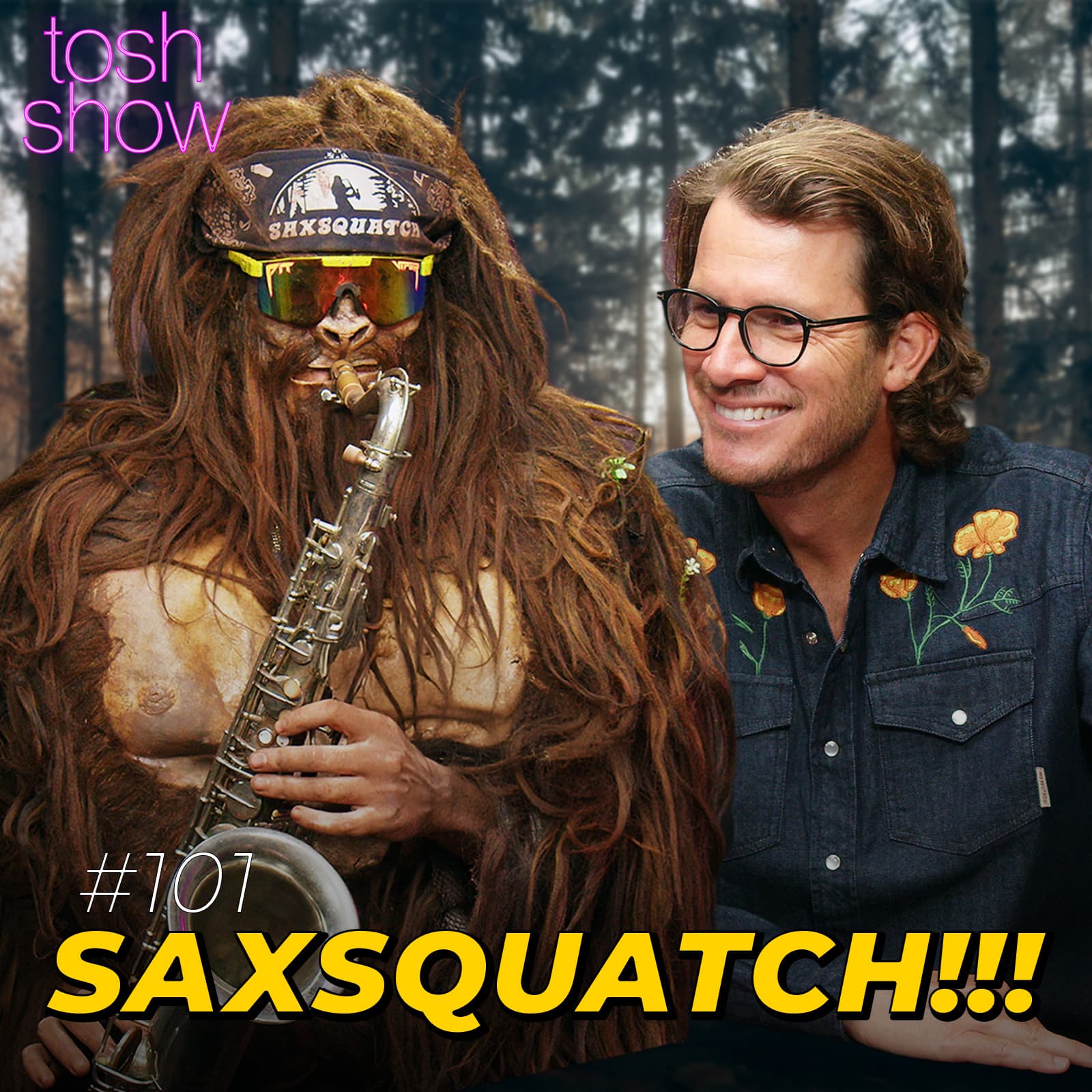 My Favorite Sasquatch - Saxsquatch - Tosh Show cover