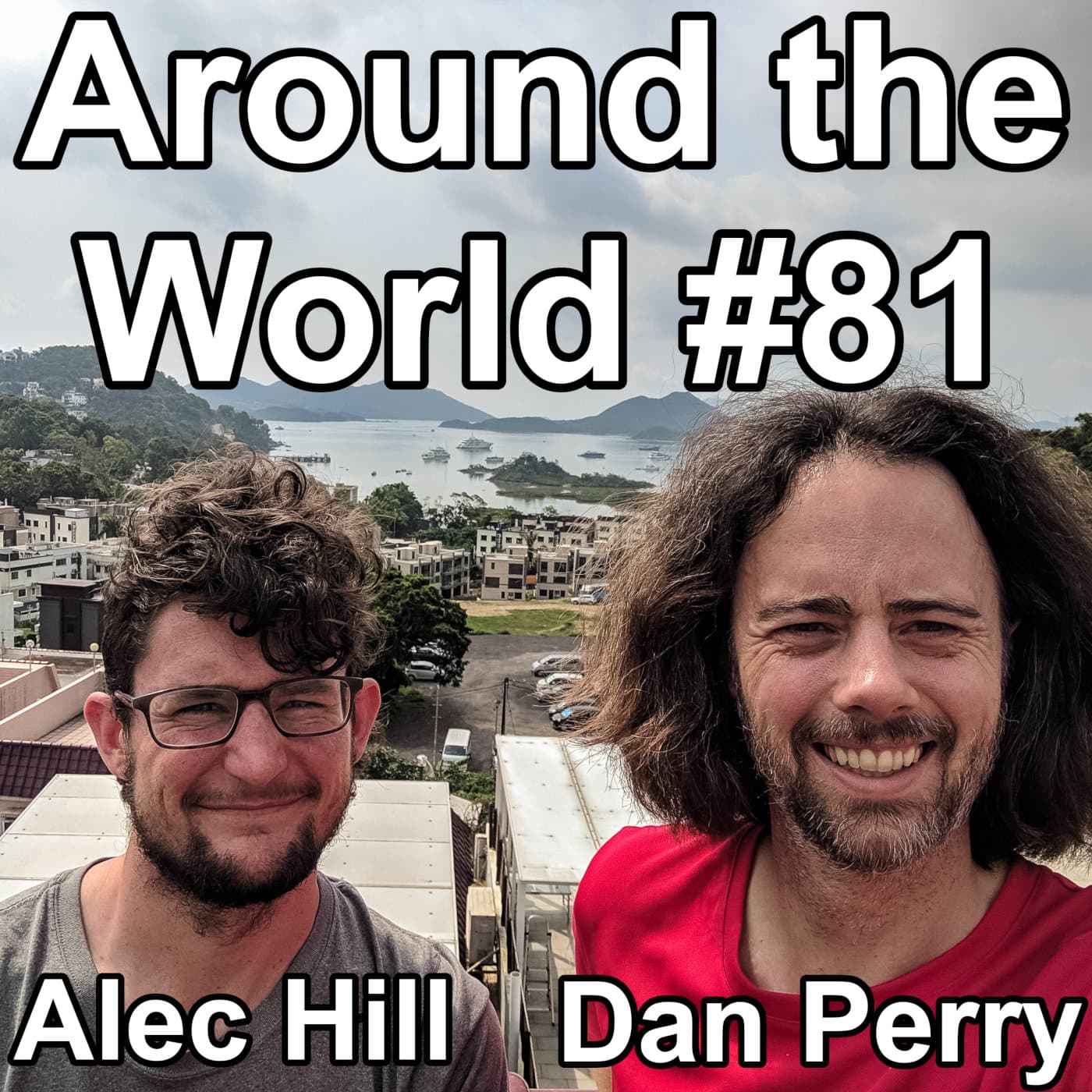 #81: Alec Hill - Around the World with Dan Perry cover