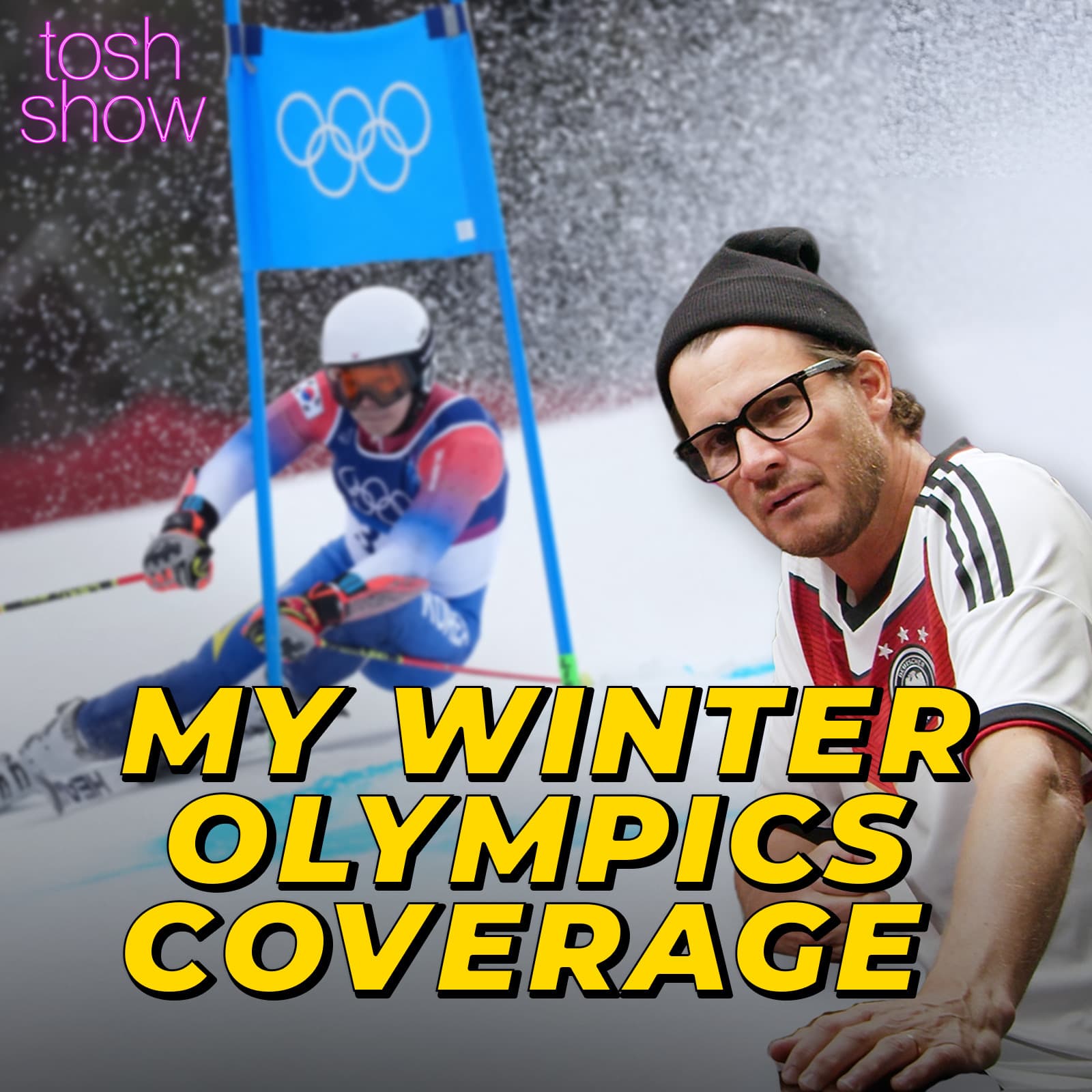 My Winter Olympics Coverage - Tosh Show cover
