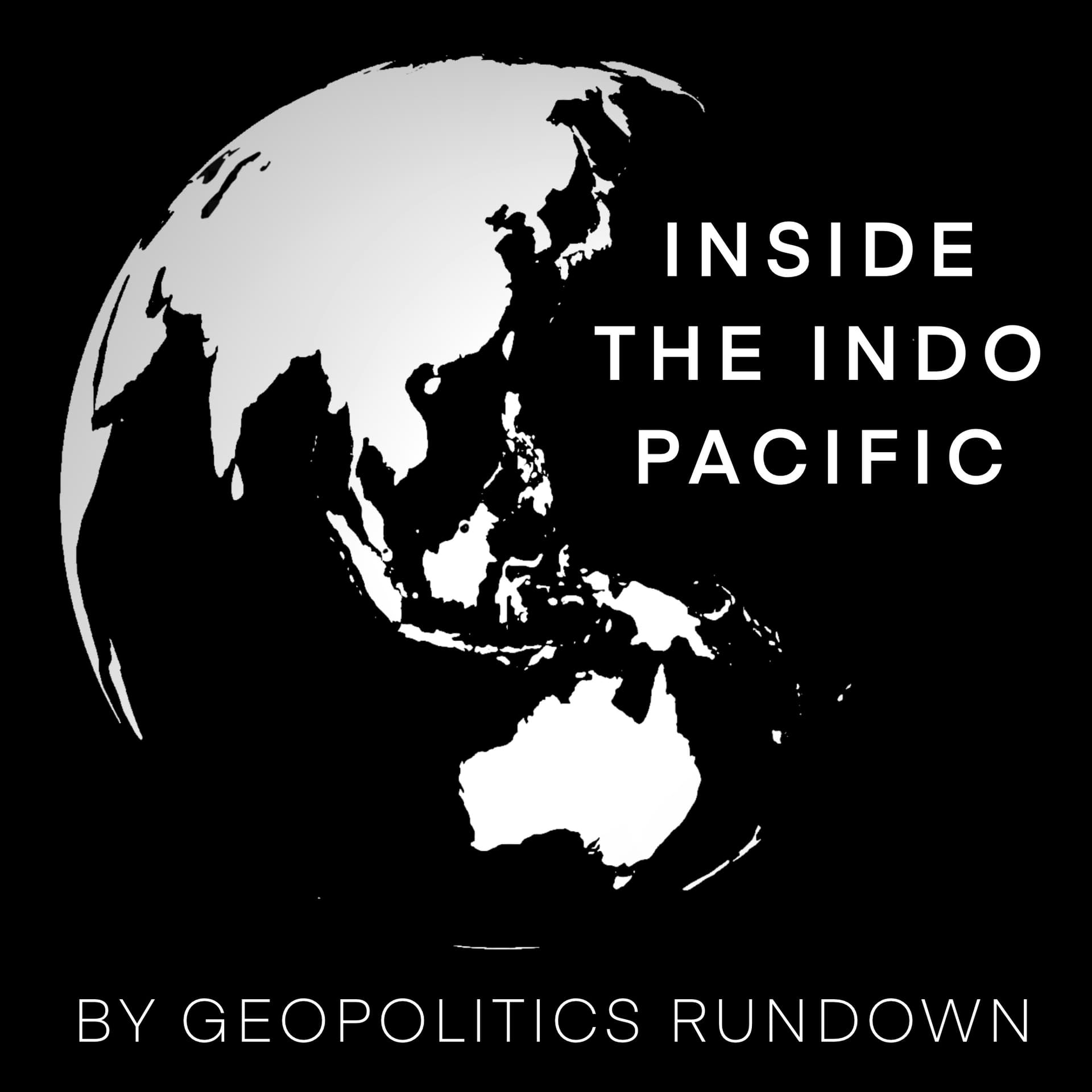 Inside the Indo-Pacific: Australia with Michael Hilliard — Geopolitics Rundown cover
