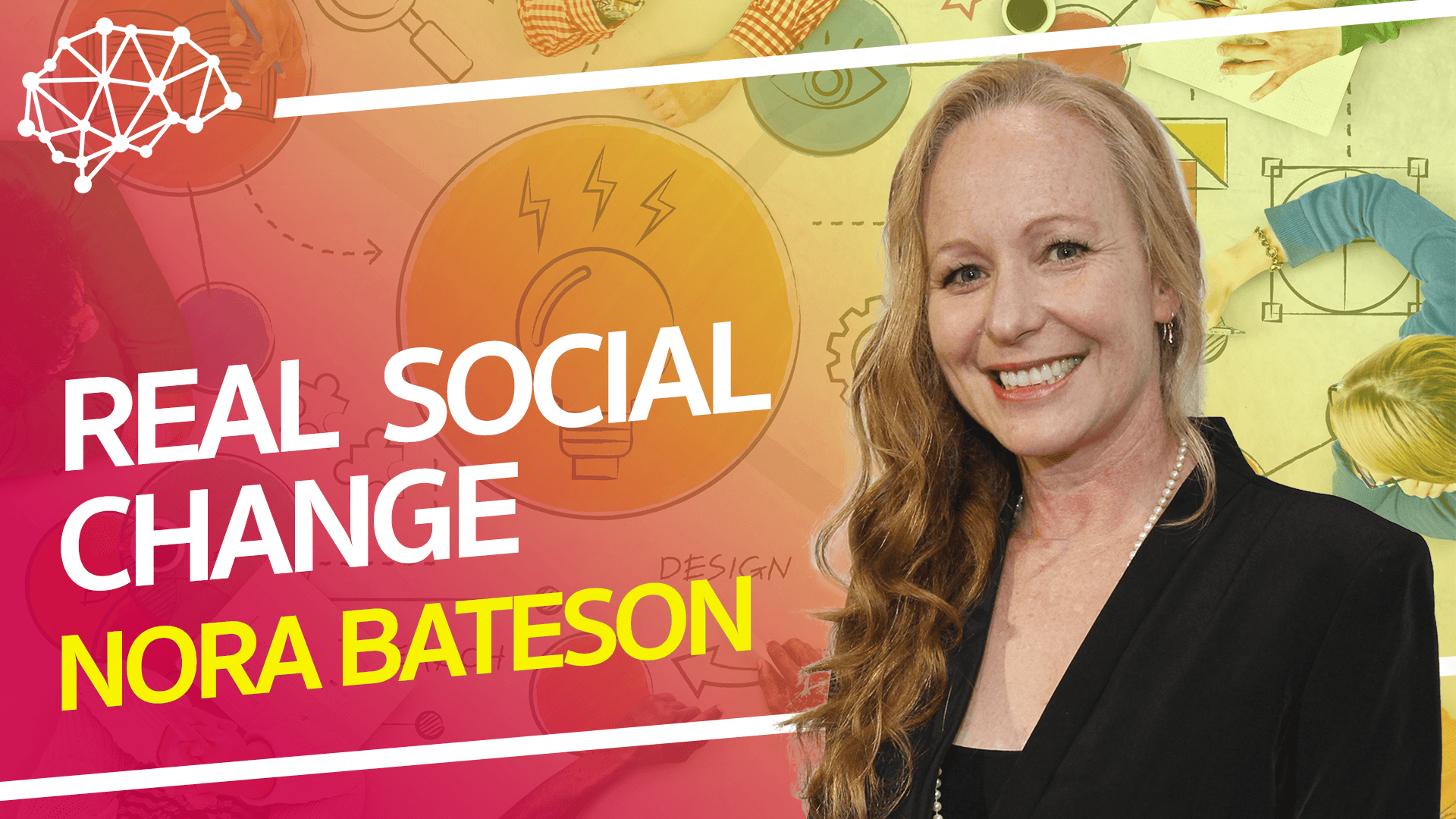 Nora Bateson - Real Social Change - Future Thinkers cover