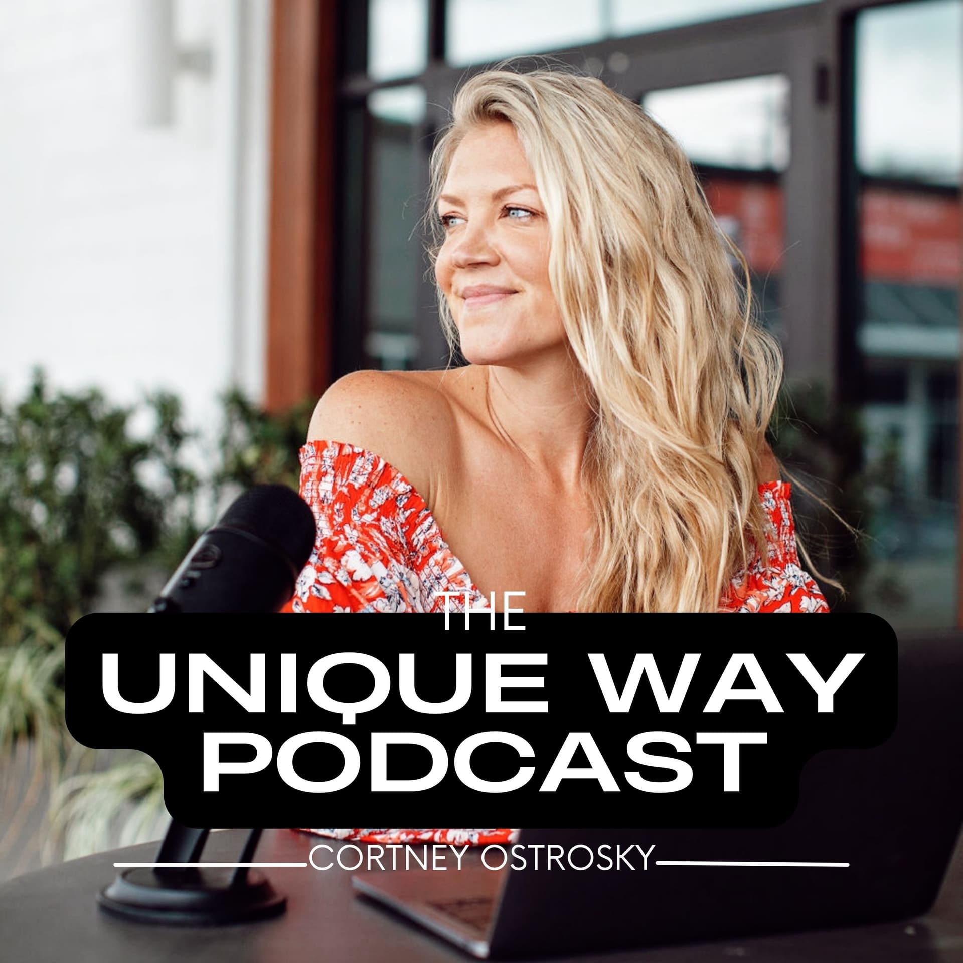 “IT’S A PRACTICE” Navigating Social Media, Relationships, Confidence & Beyond w/ Kelsey Young & Cameron Sepulveda - The Unique Way cover