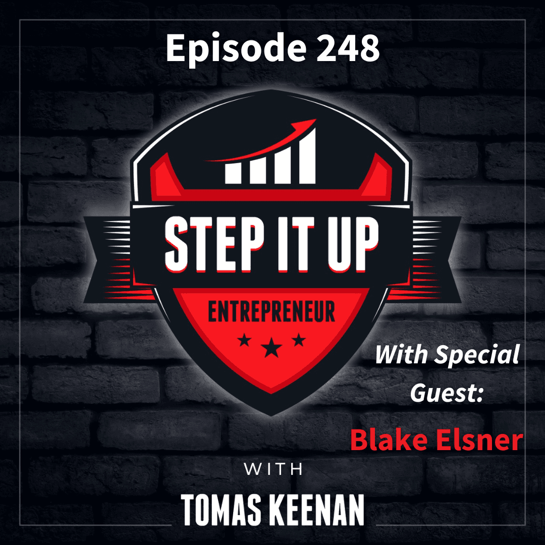 248- Mentorship, Market Trends, and Solar Energy with Blake Elsner - Step It Up Entrepreneur cover