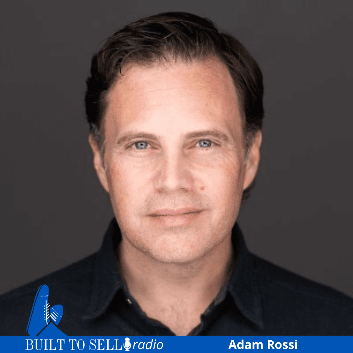 Ep 507 After the Deal: Why Adam Rossi Wanted to Undo His Exit — Built to Sell Radio cover
