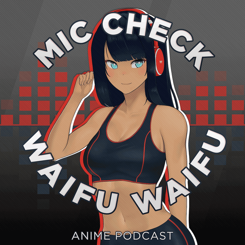 Mic Check, Waifu, Waifu! cover