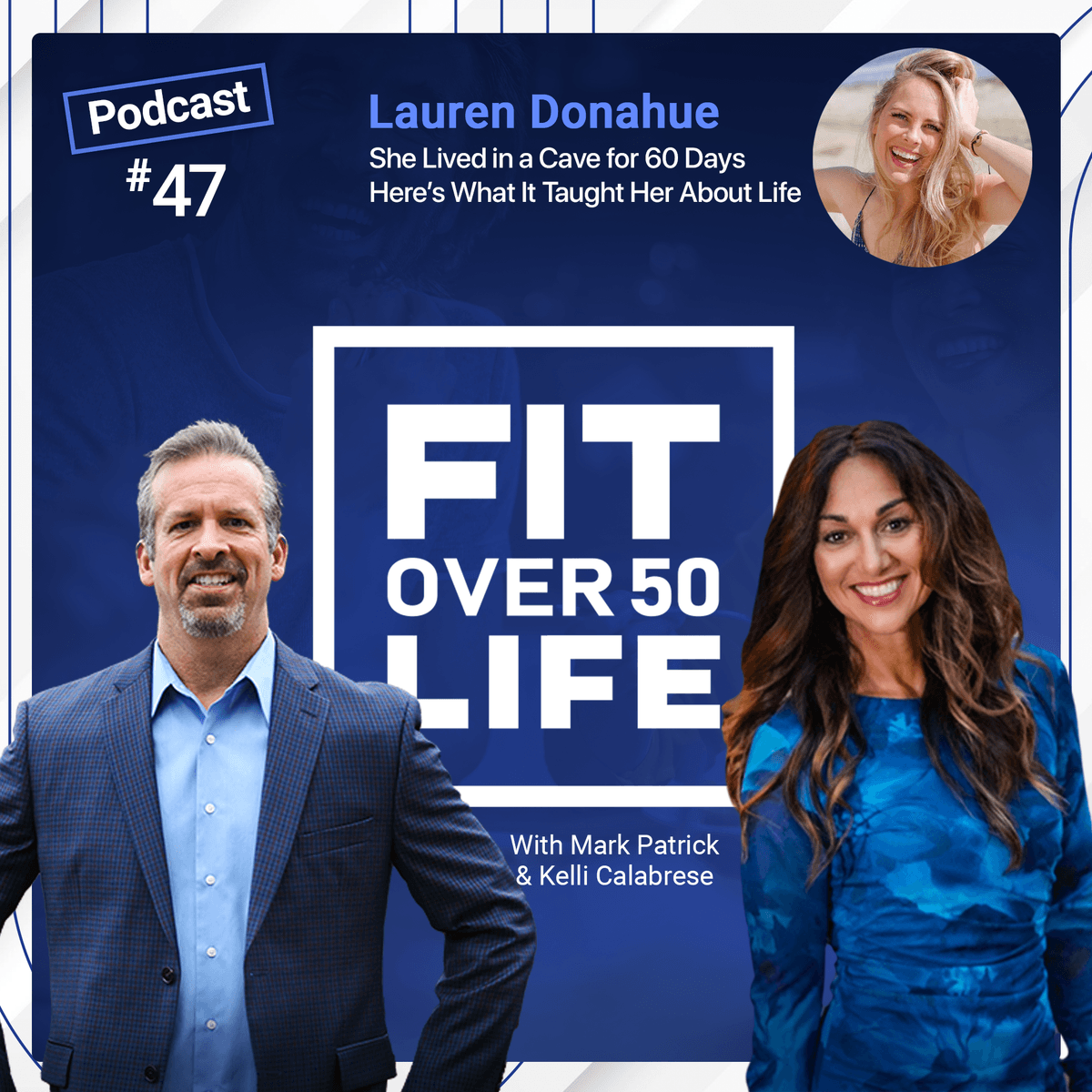 She Lived In A Cave For 60 Days And Here's What It Taught Her About Life| Lauren Donahue - Fit Over 50 Life cover