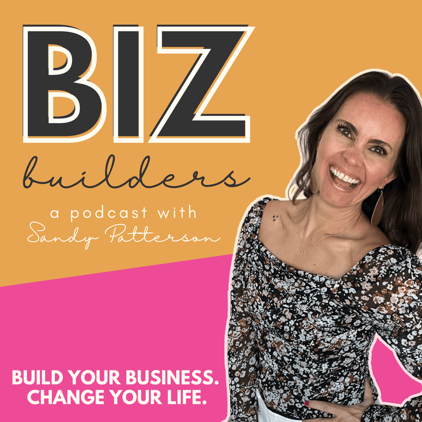 Biz Builders, a Podcast with Sandy Patterson cover