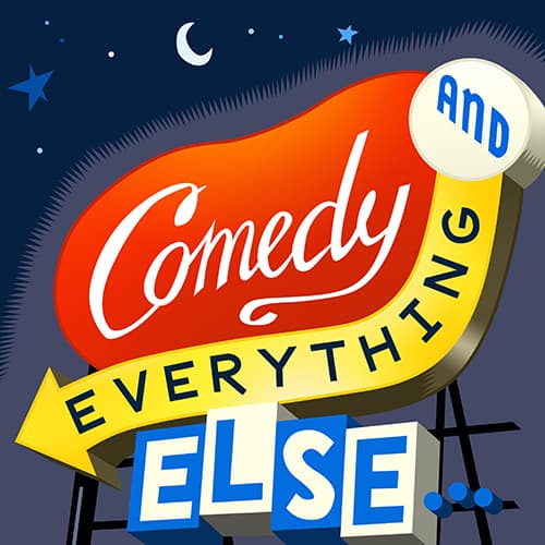 Episode 44 - Comedy And Everything Else... cover