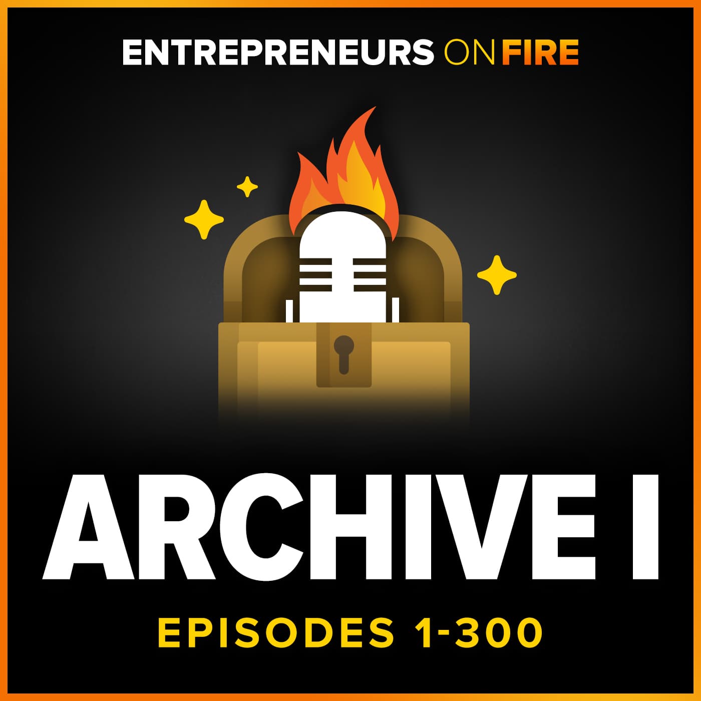 Archive 1 of Entrepreneurs On Fire cover